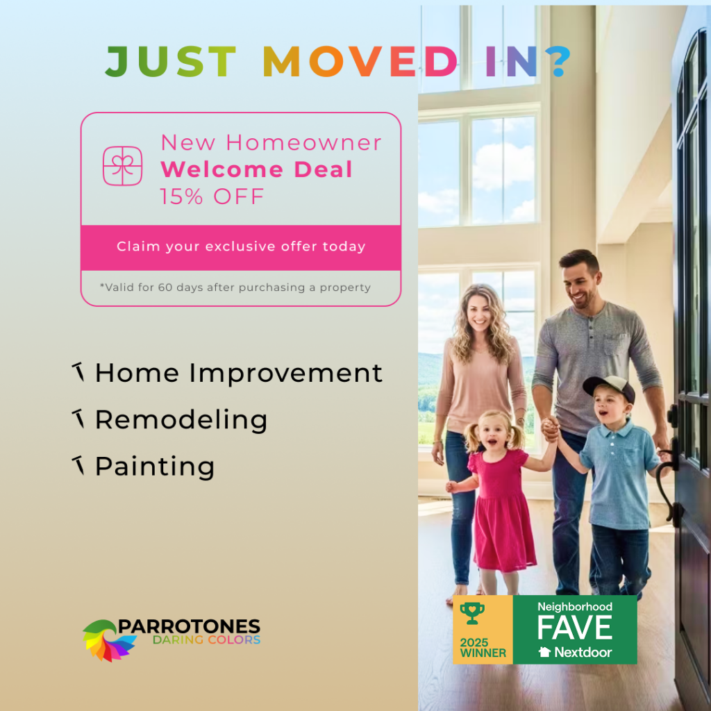 Take advantage of our New Homeowner Welcome Deal and enjoy 15% OFF as you transform your new space with Parrotones, trusted by your neighbors for impeccable finishes, and receive your FREE estimate in just 15 minutes!