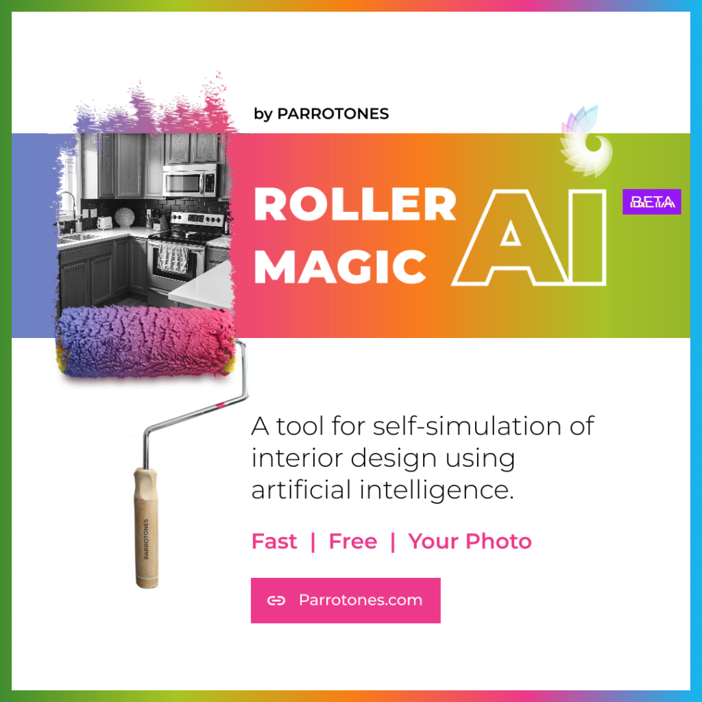 Explore bold home makeovers with Roller Magic AI! Upload your photo, preview design changes, and let Parrotones make your vision real.